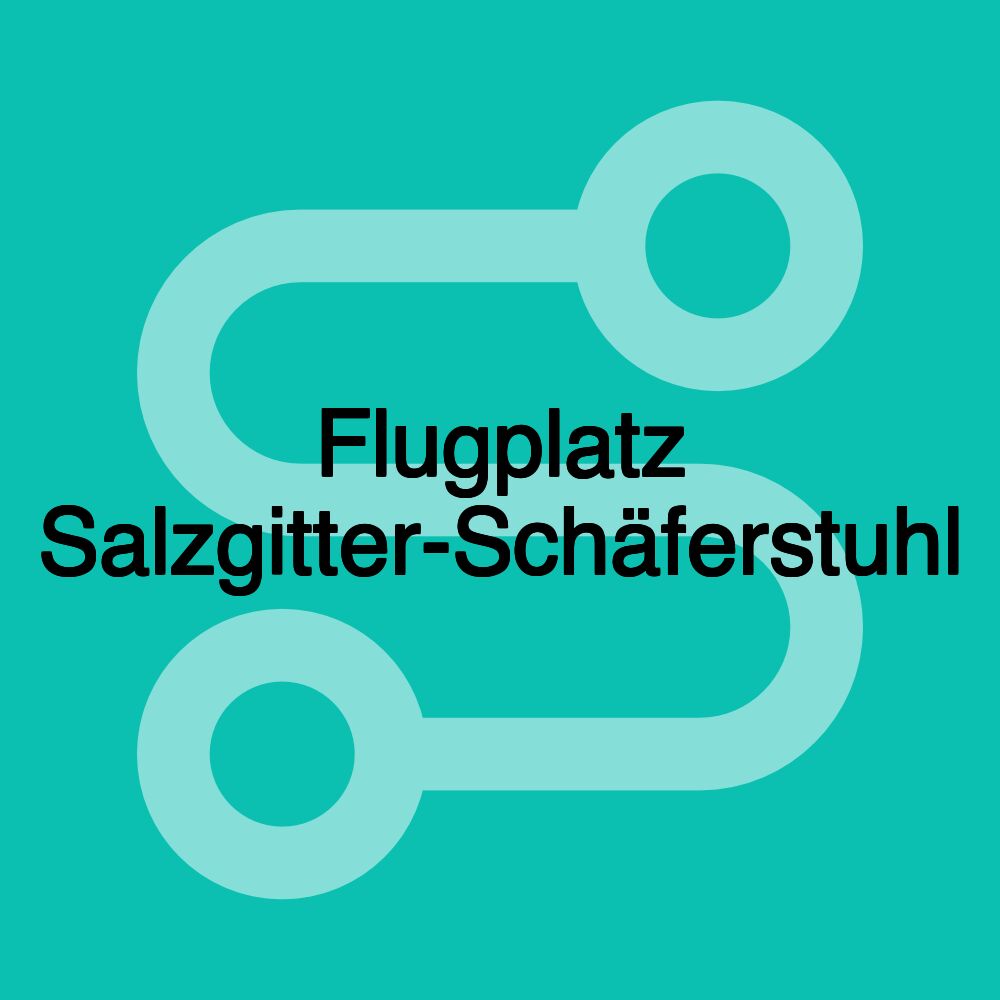 Flugplatz Salzgitter-Schäferstuhl