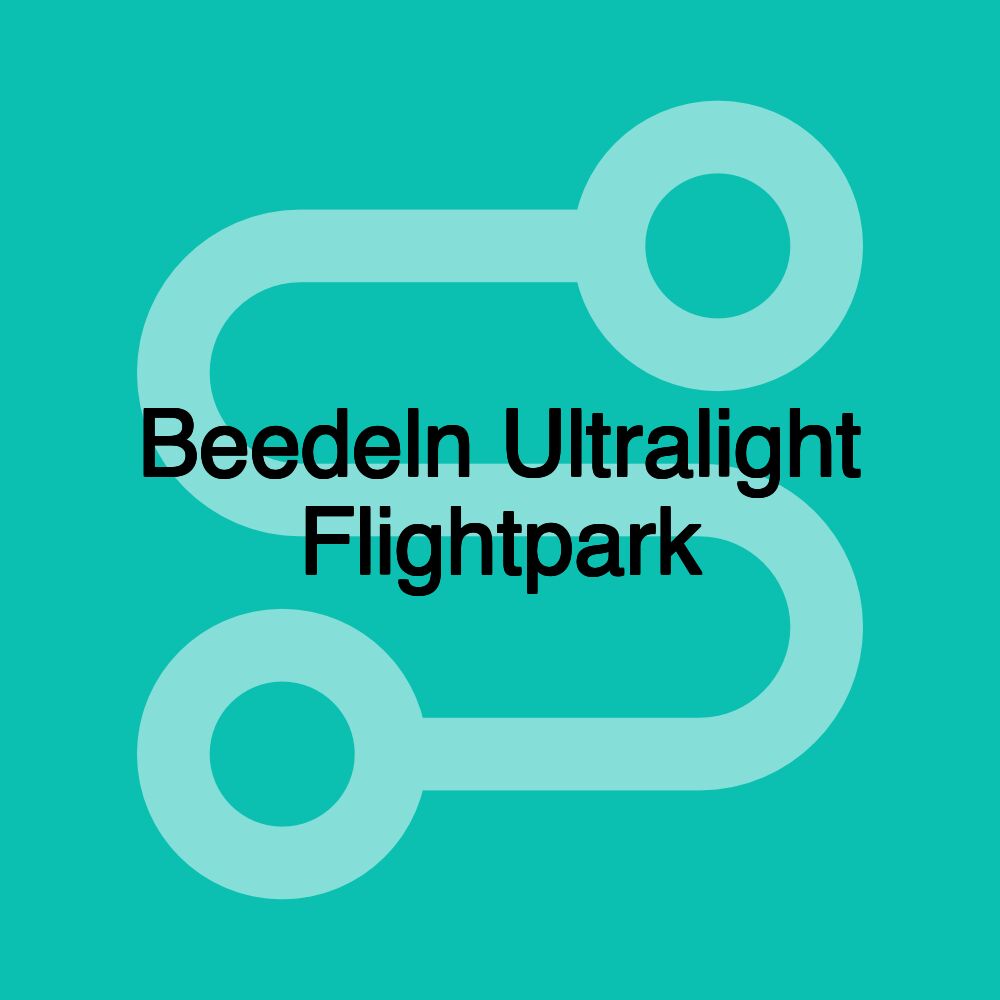 Beedeln Ultralight Flightpark