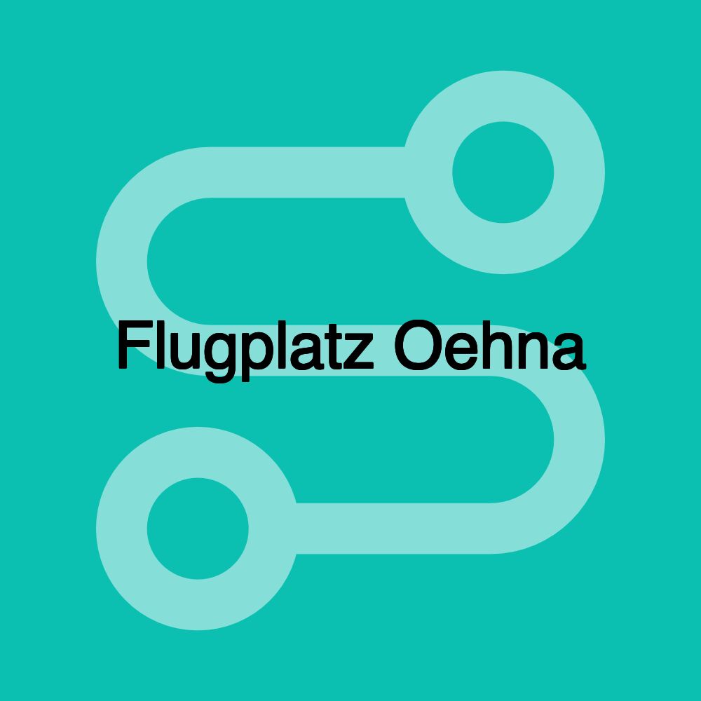 Flugplatz Oehna