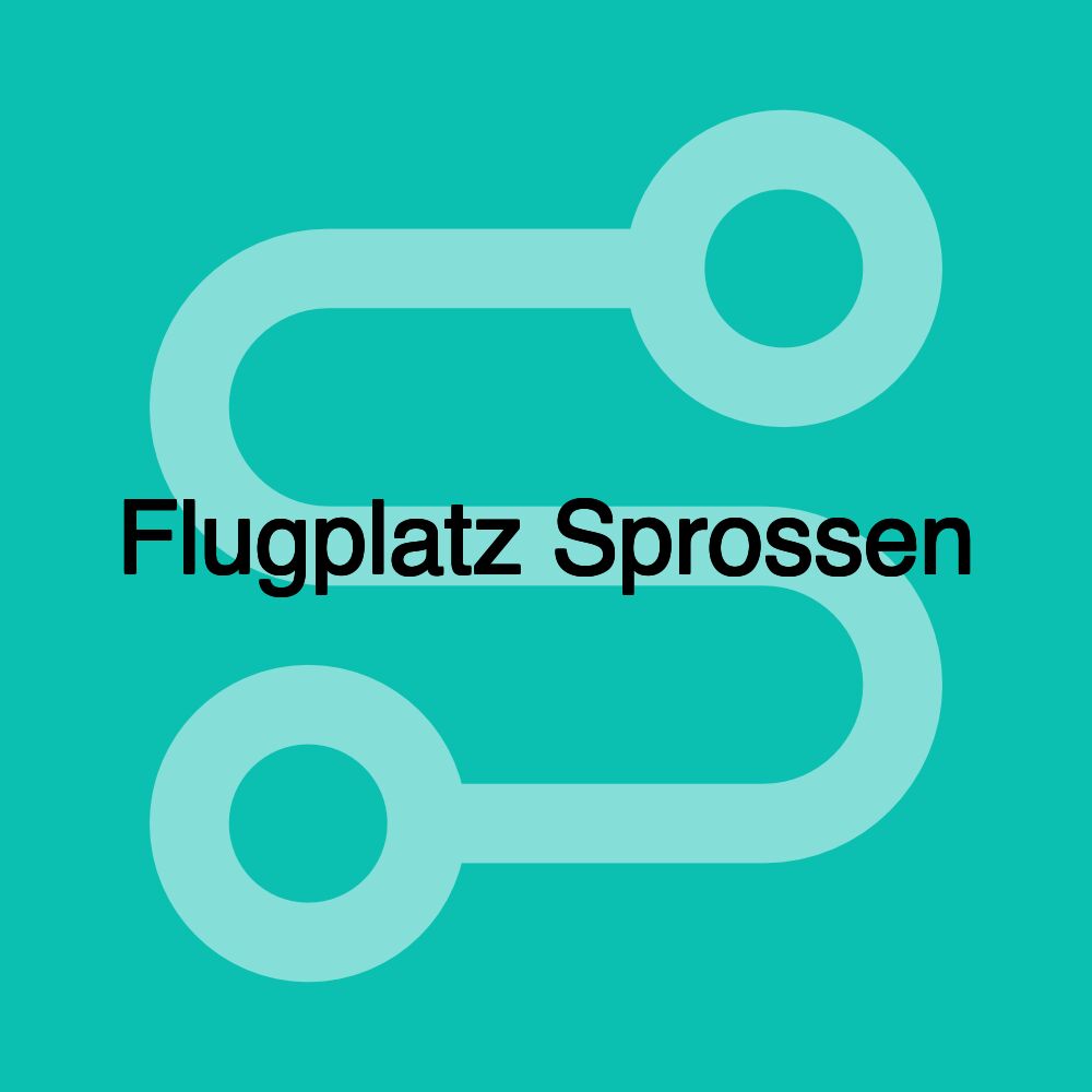 Flugplatz Sprossen