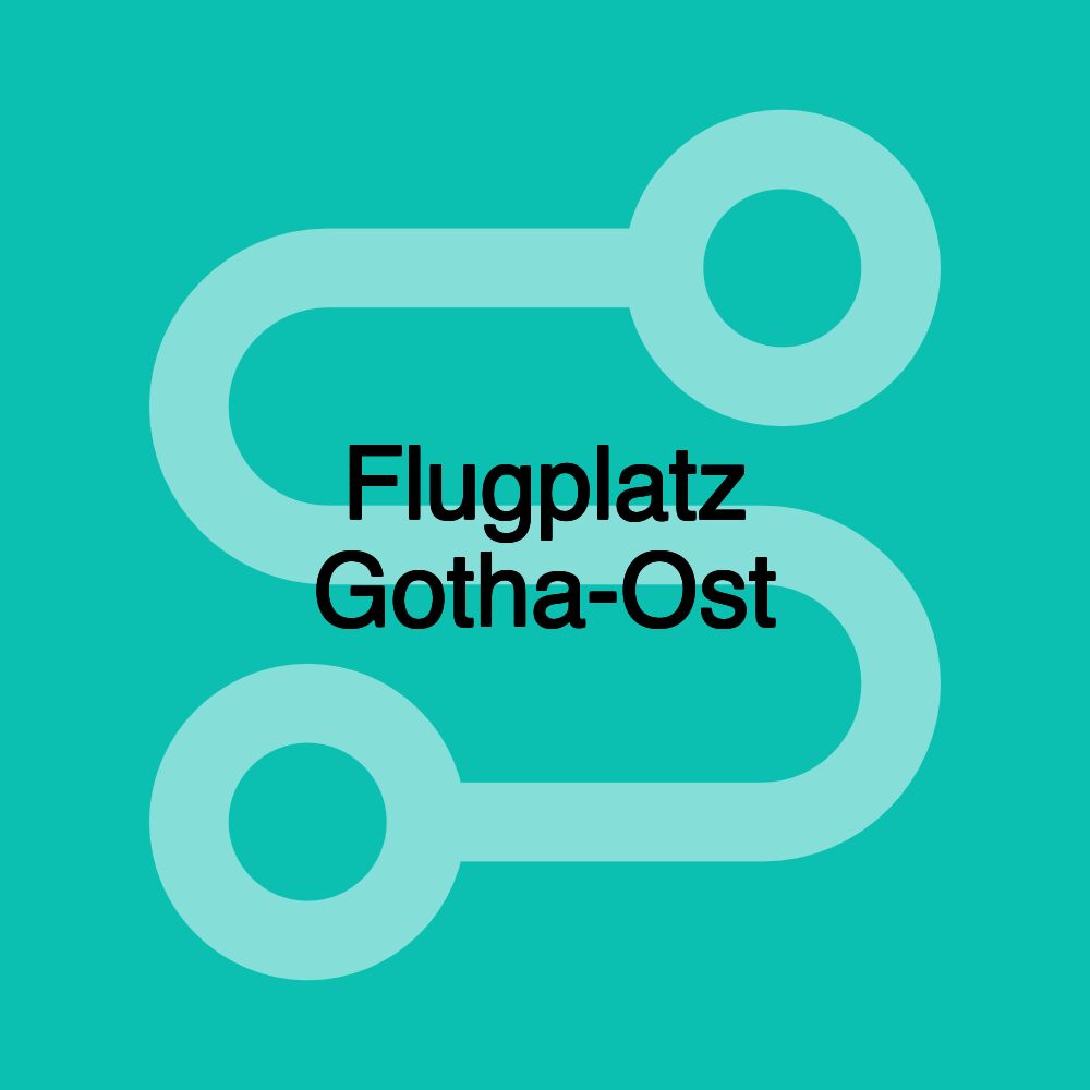 Flugplatz Gotha-Ost