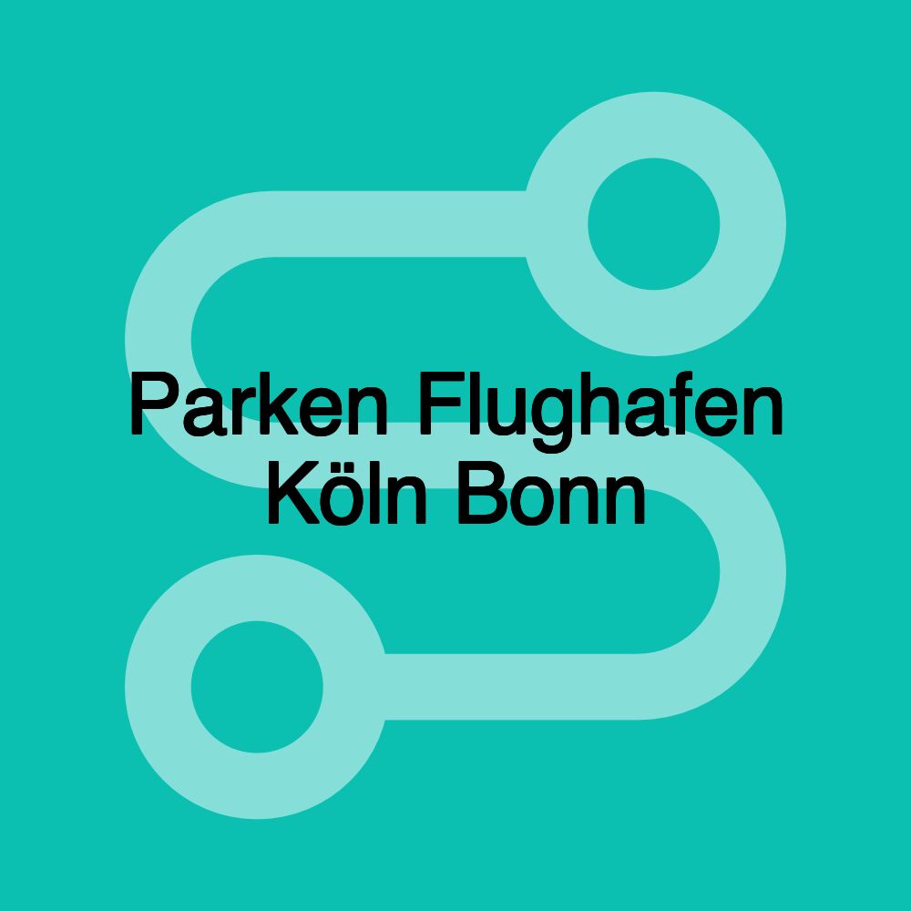 Parken Flughafen Köln Bonn