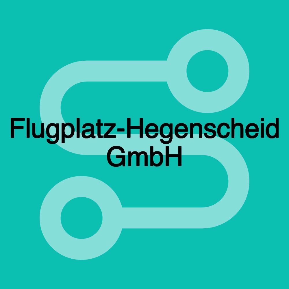 Flugplatz-Hegenscheid GmbH