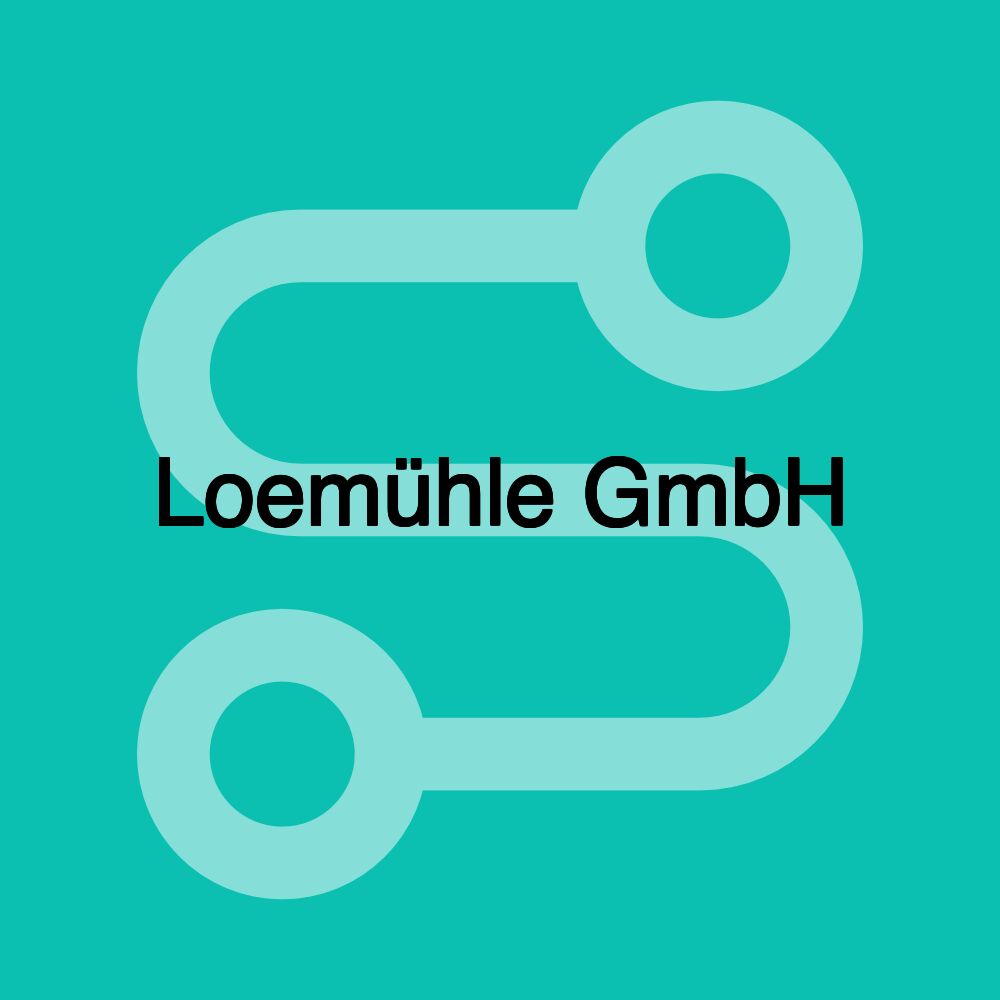 Loemühle GmbH