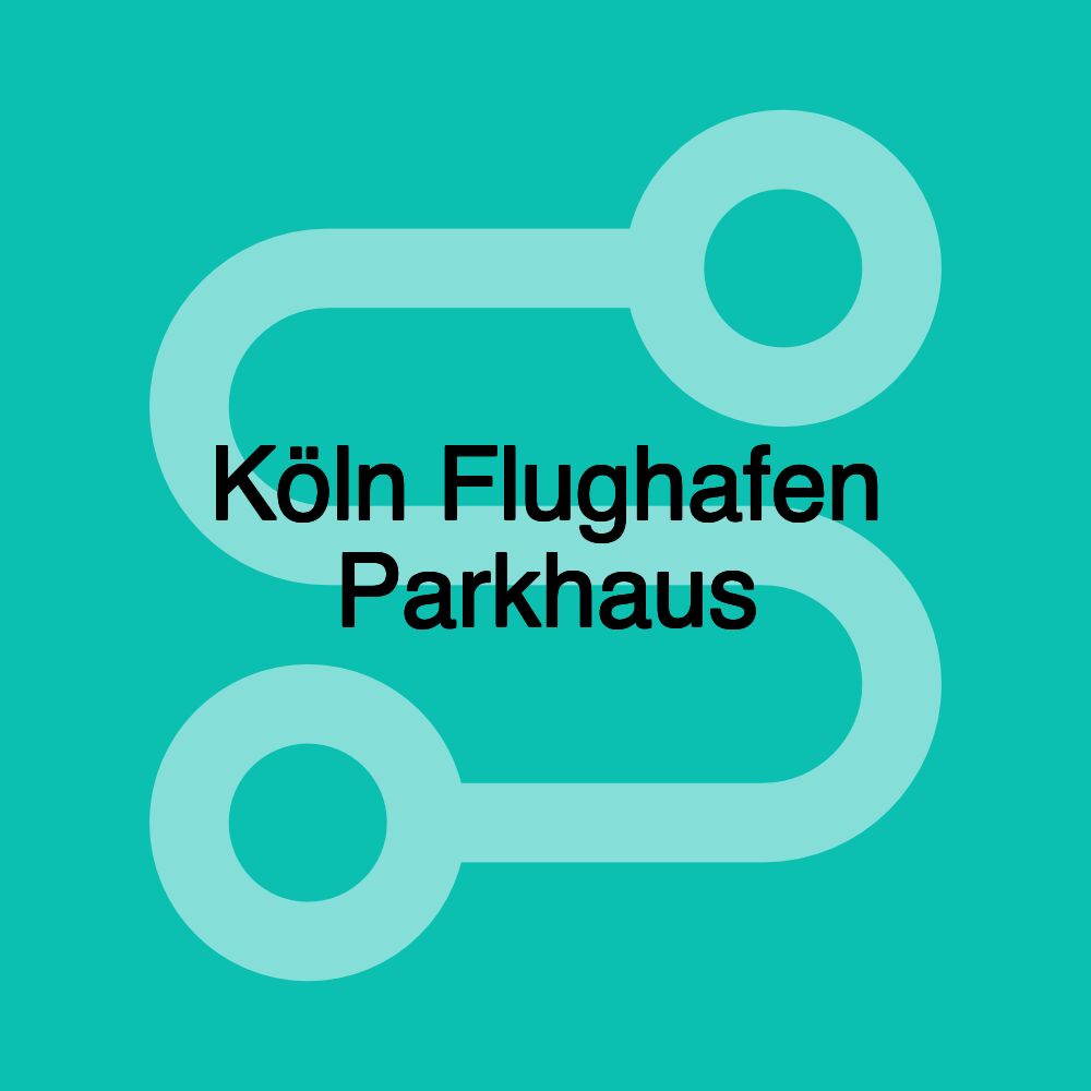 Köln Flughafen Parkhaus