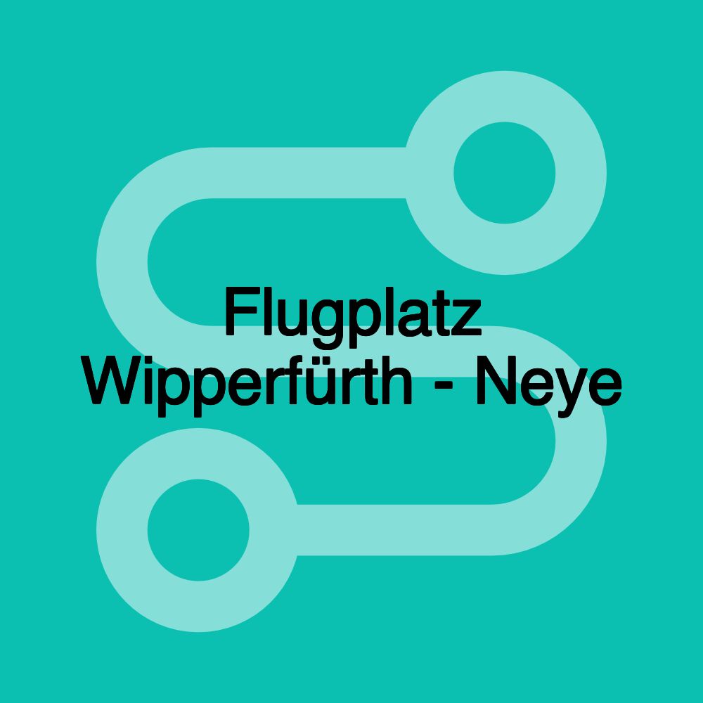 Flugplatz Wipperfürth - Neye