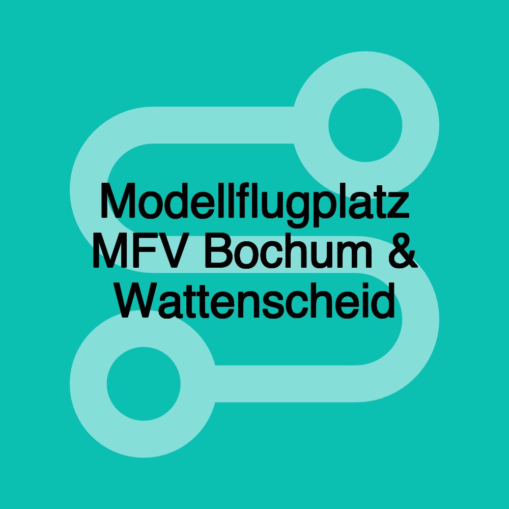 Modellflugplatz MFV Bochum & Wattenscheid