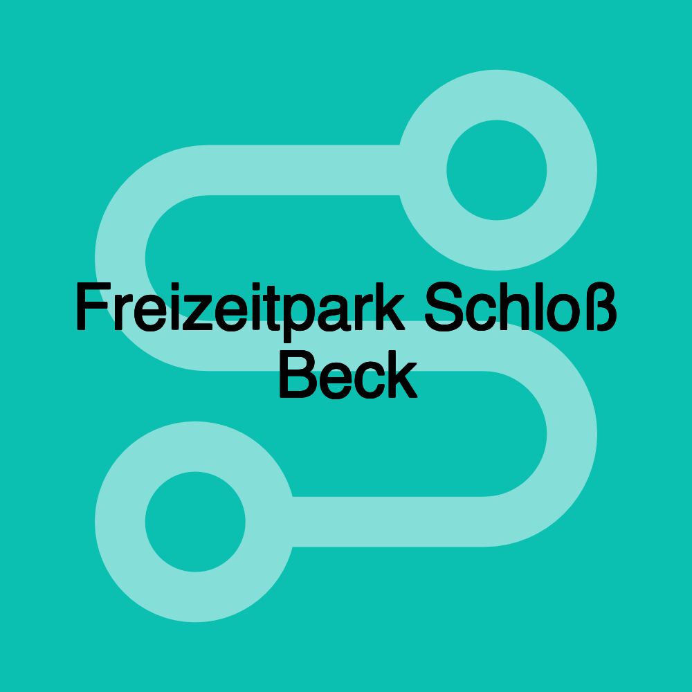 Freizeitpark Schloß Beck