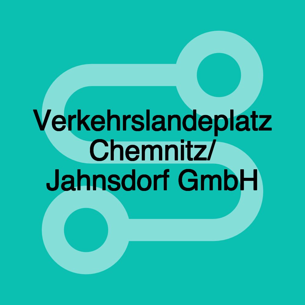 Verkehrslandeplatz Chemnitz/ Jahnsdorf GmbH