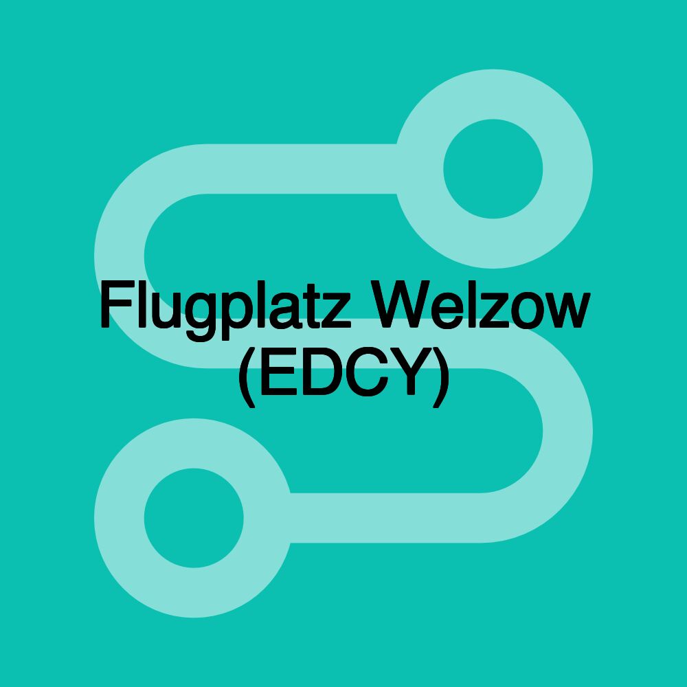 Flugplatz Welzow (EDCY)