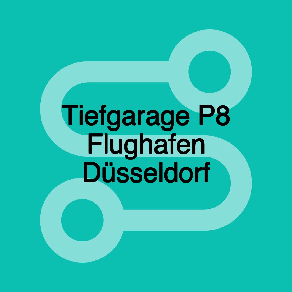 Tiefgarage P8 Flughafen Düsseldorf