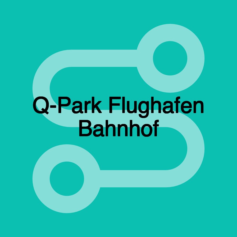 Q-Park Flughafen Bahnhof