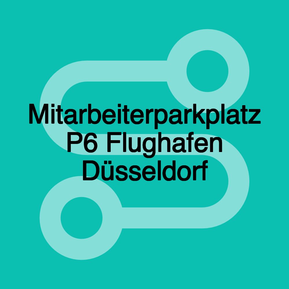 Mitarbeiterparkplatz P6 Flughafen Düsseldorf