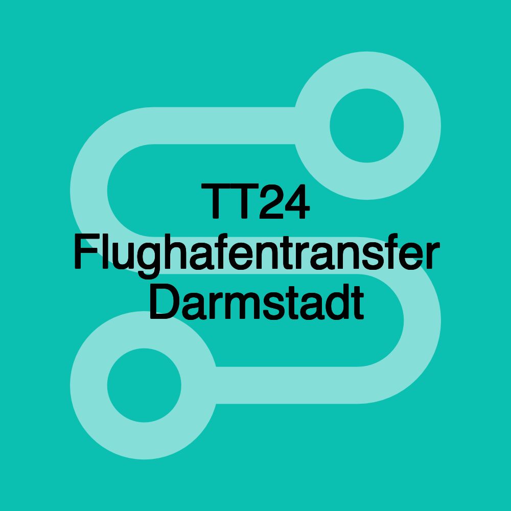 TT24 Flughafentransfer Darmstadt