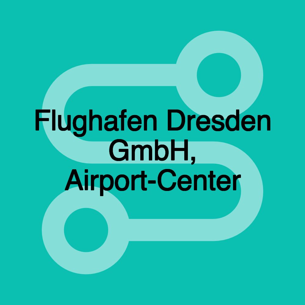 Flughafen Dresden GmbH, Airport-Center