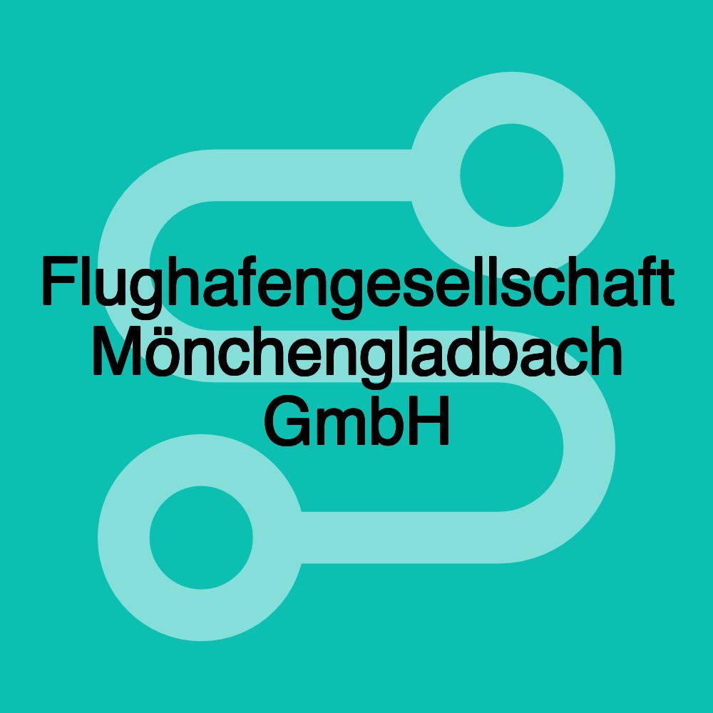 Flughafengesellschaft Mönchengladbach GmbH