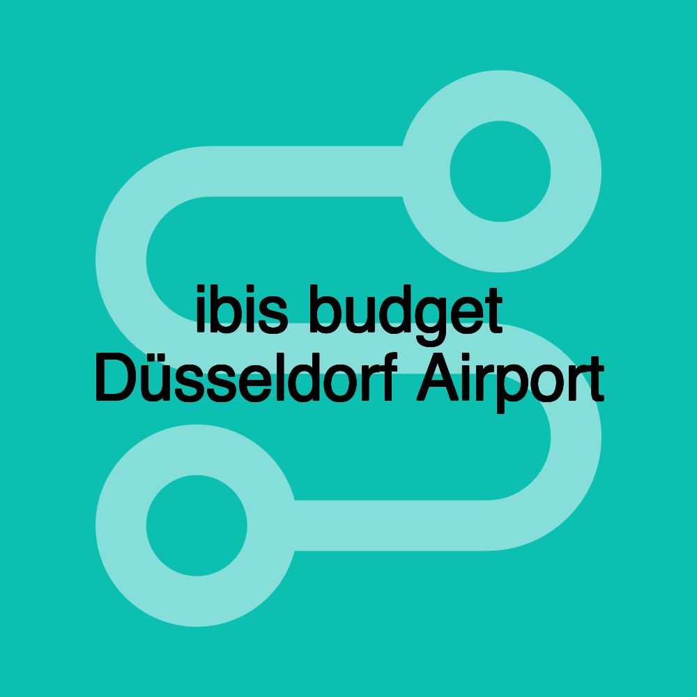 ibis budget Düsseldorf Airport