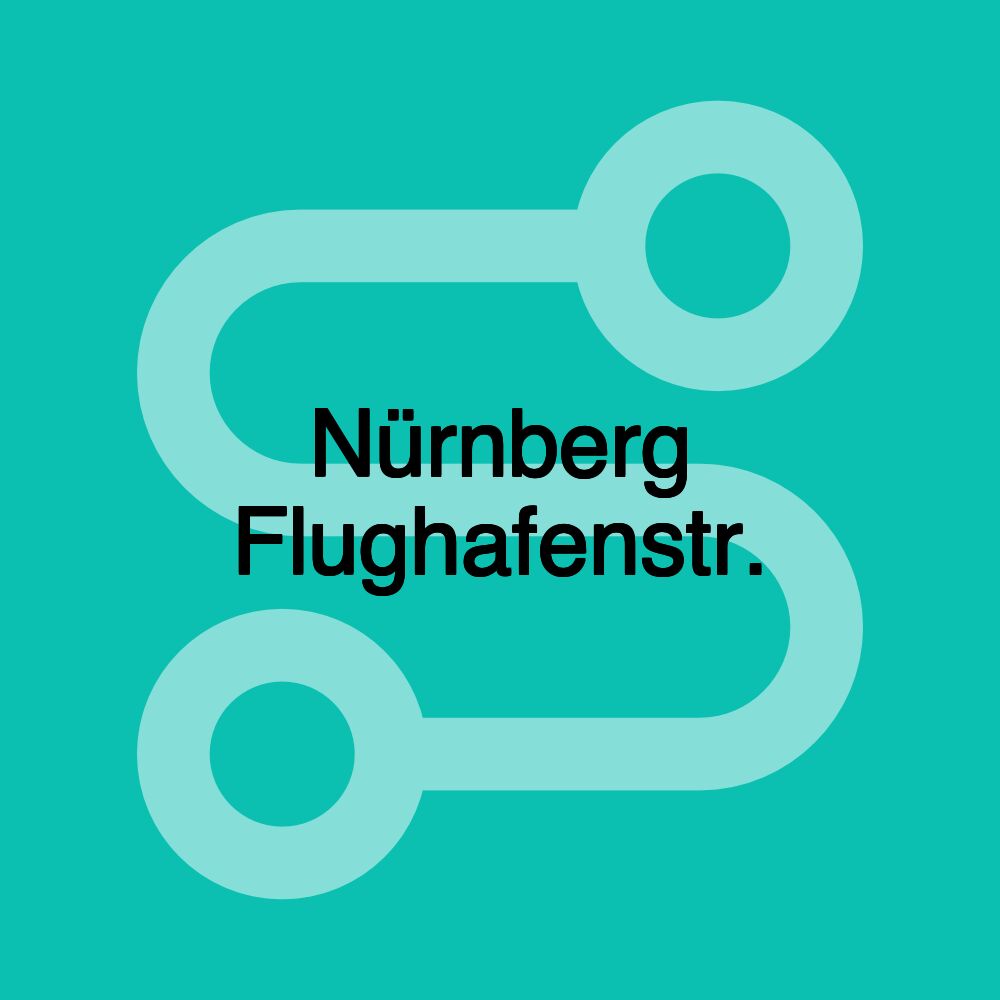 Nürnberg Flughafenstr.