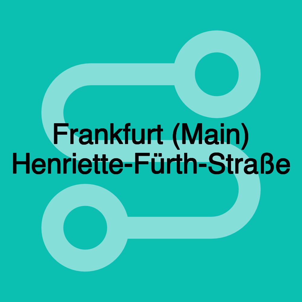 Frankfurt (Main) Henriette-Fürth-Straße