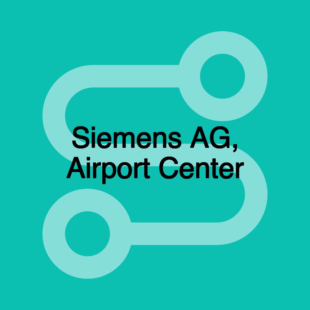 Siemens AG, Airport Center