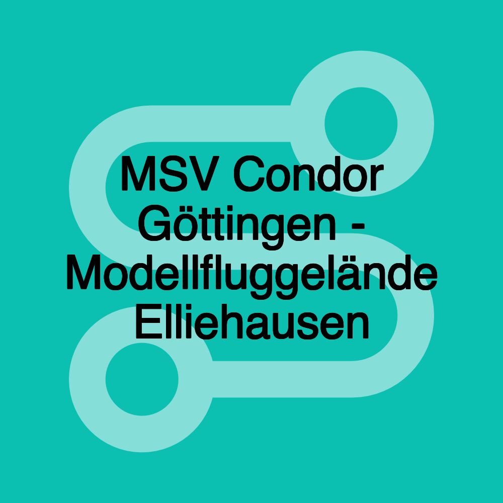 MSV Condor Göttingen - Modellfluggelände Elliehausen