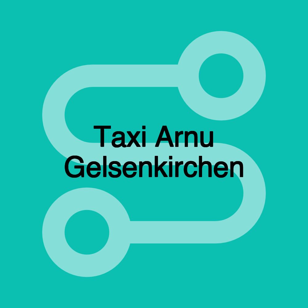 Taxi Arnu Gelsenkirchen