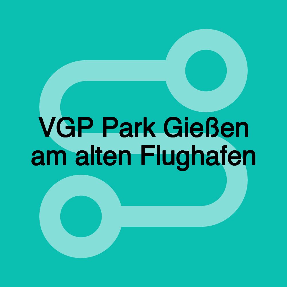 VGP Park Gießen am alten Flughafen