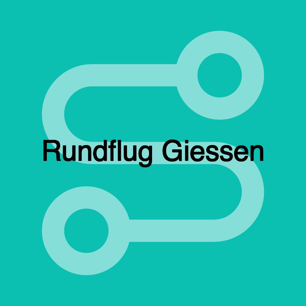 Rundflug Giessen