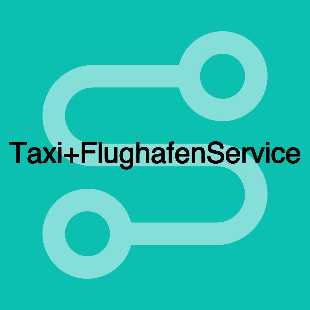 Taxi+FlughafenService