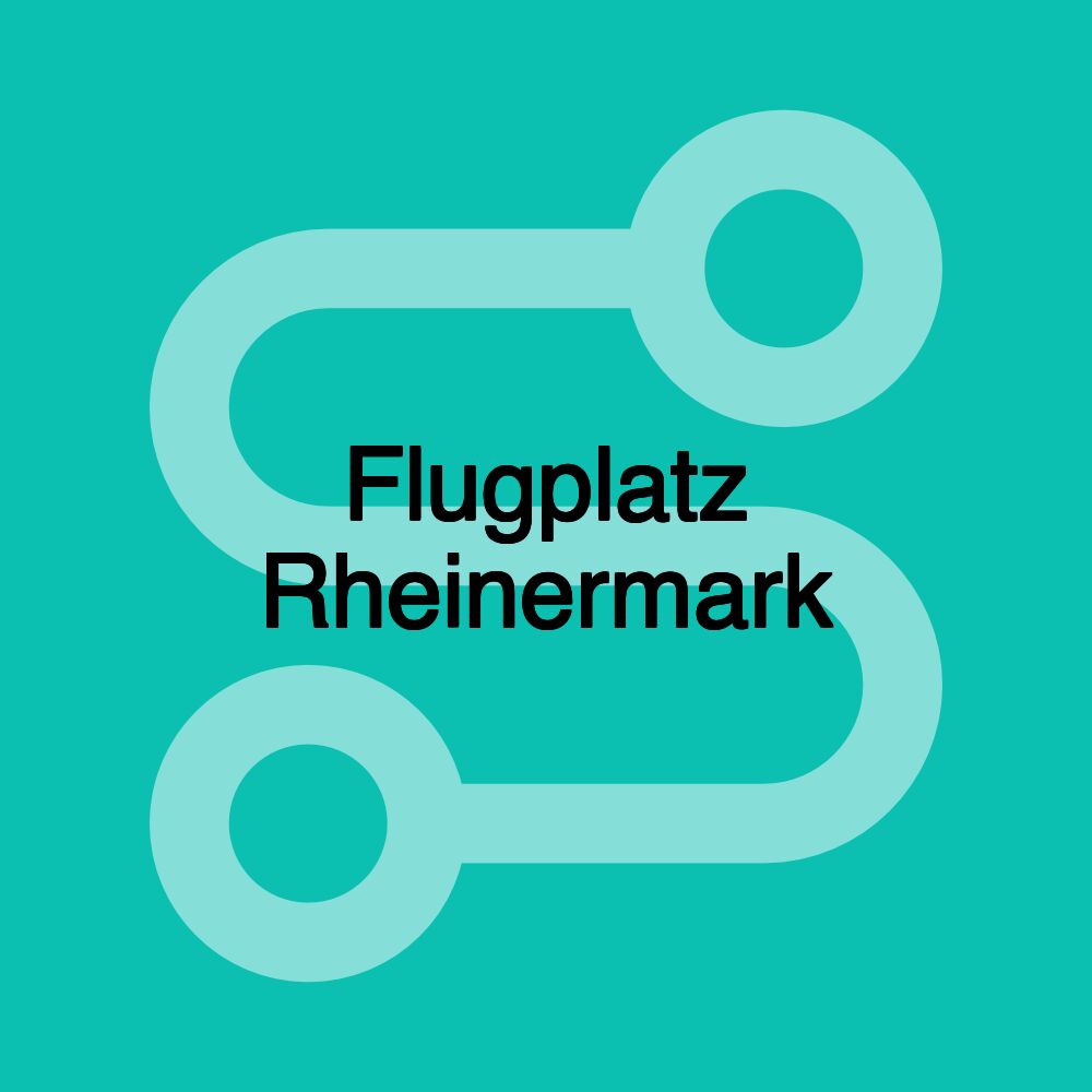 Flugplatz Rheinermark