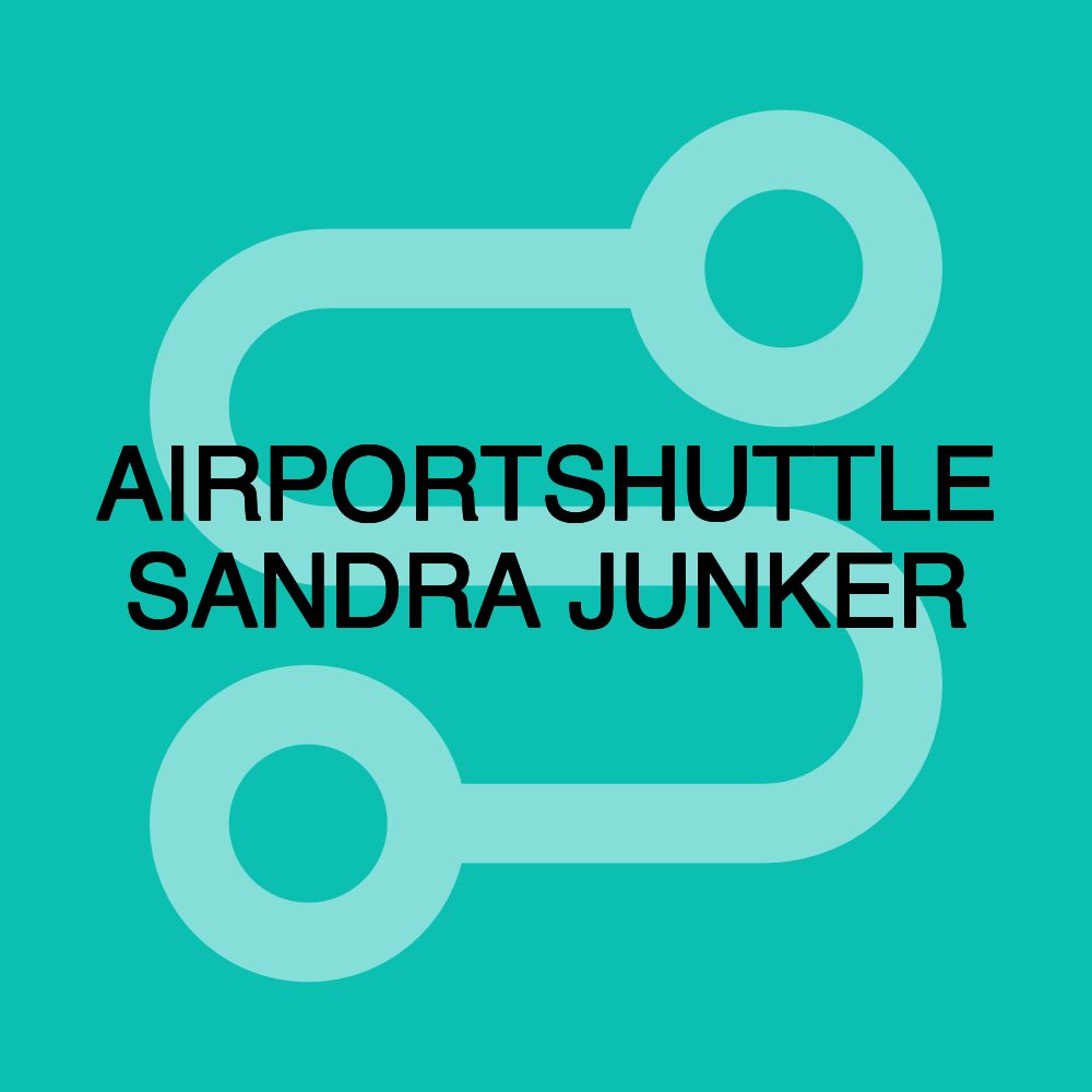 AIRPORTSHUTTLE SANDRA JUNKER