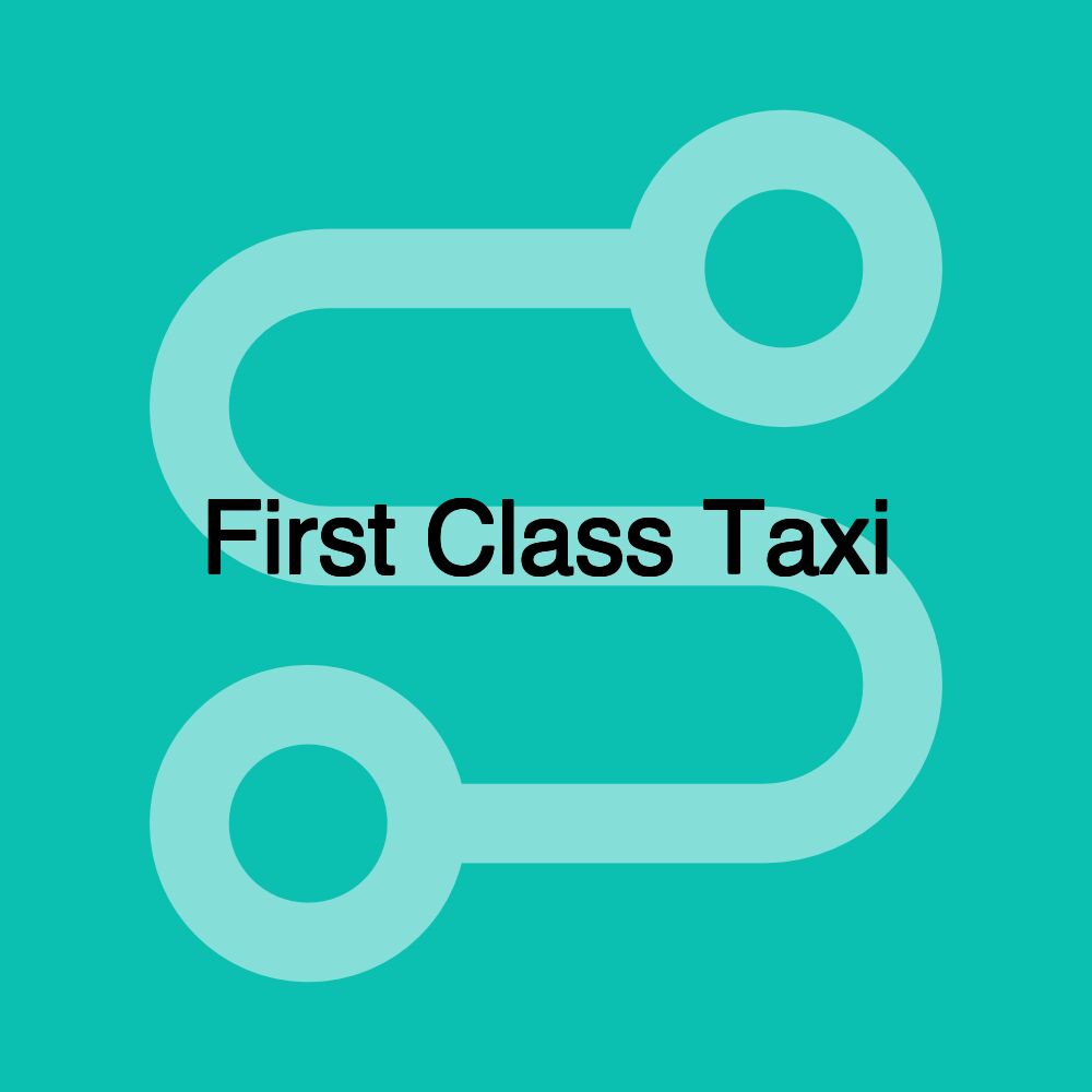 First Class Taxi