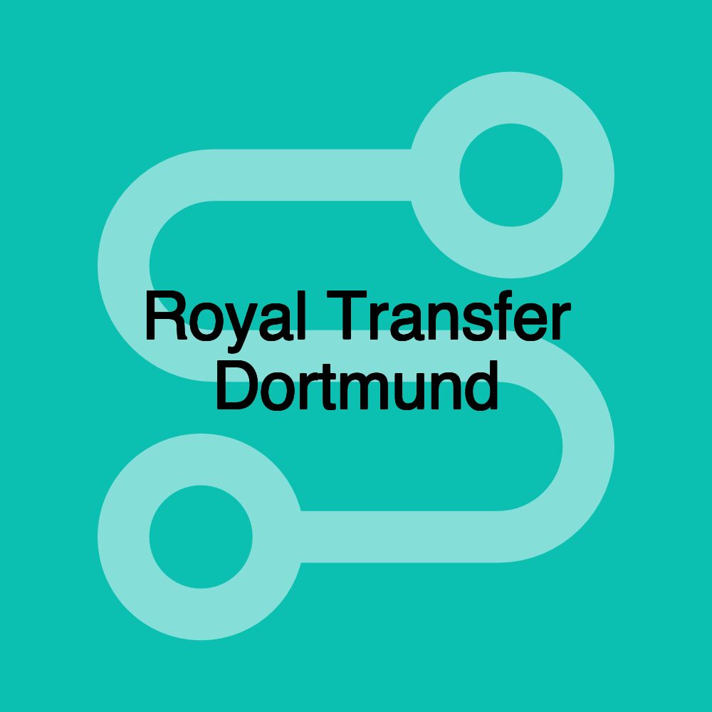 Royal Transfer Dortmund