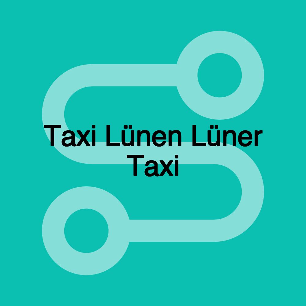 Taxi Lünen Lüner Taxi