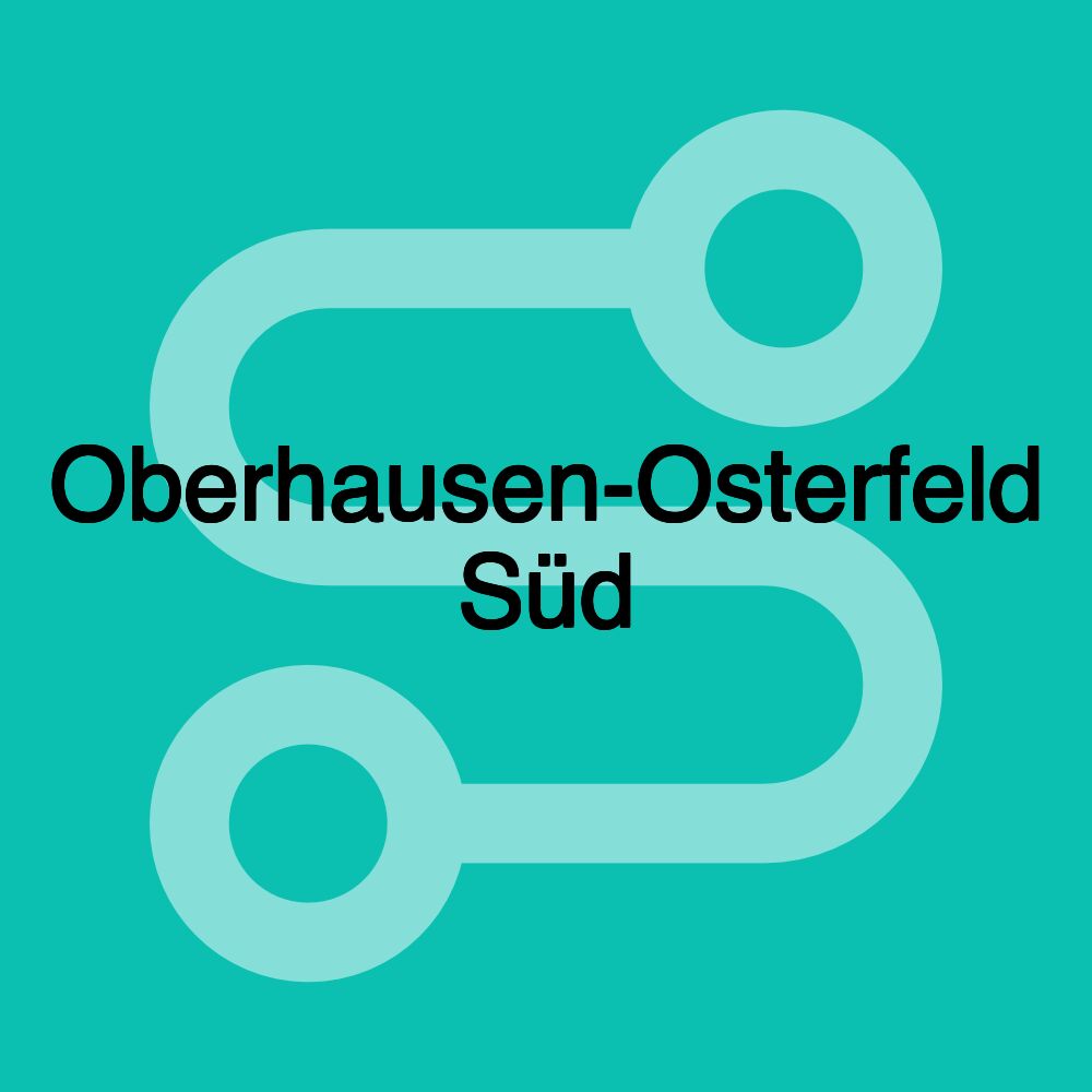 Oberhausen-Osterfeld Süd