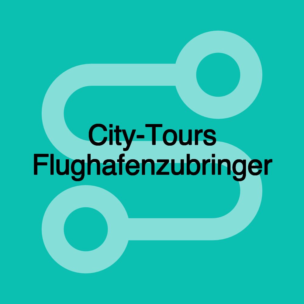 City-Tours Flughafenzubringer