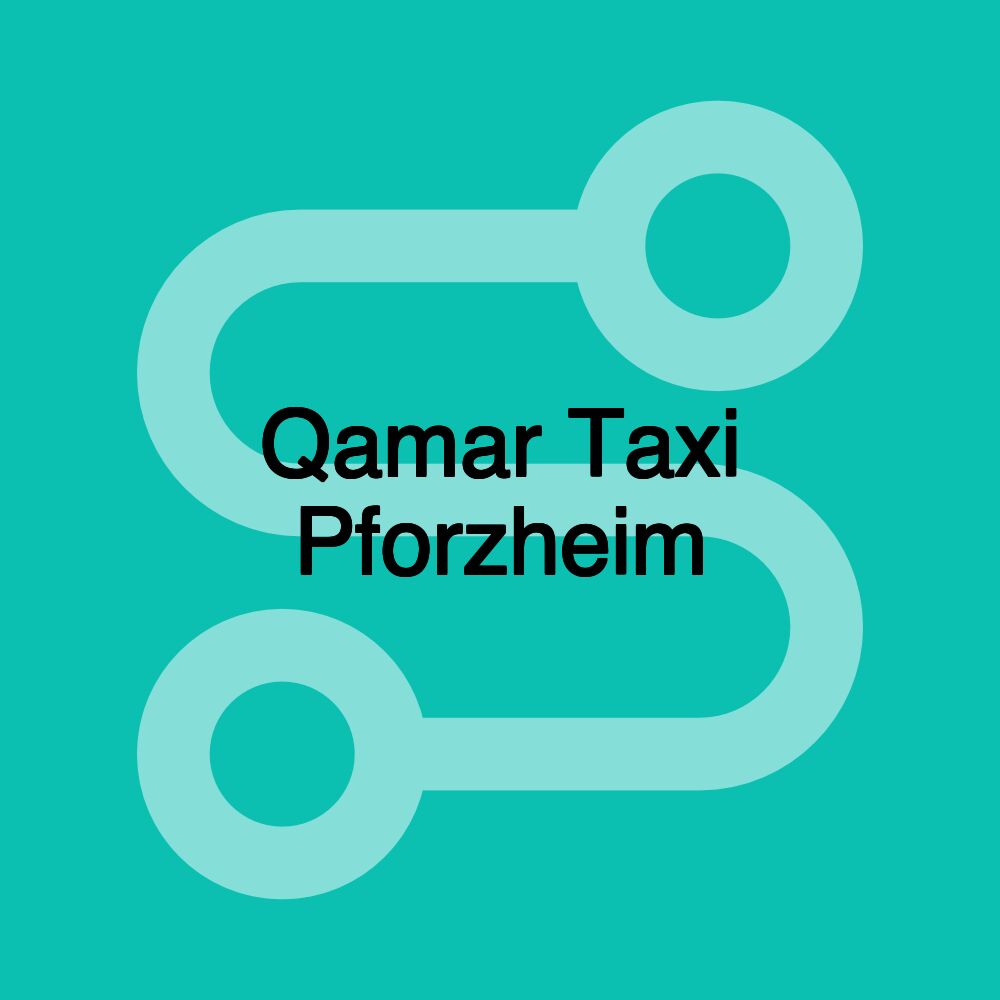 Qamar Taxi Pforzheim