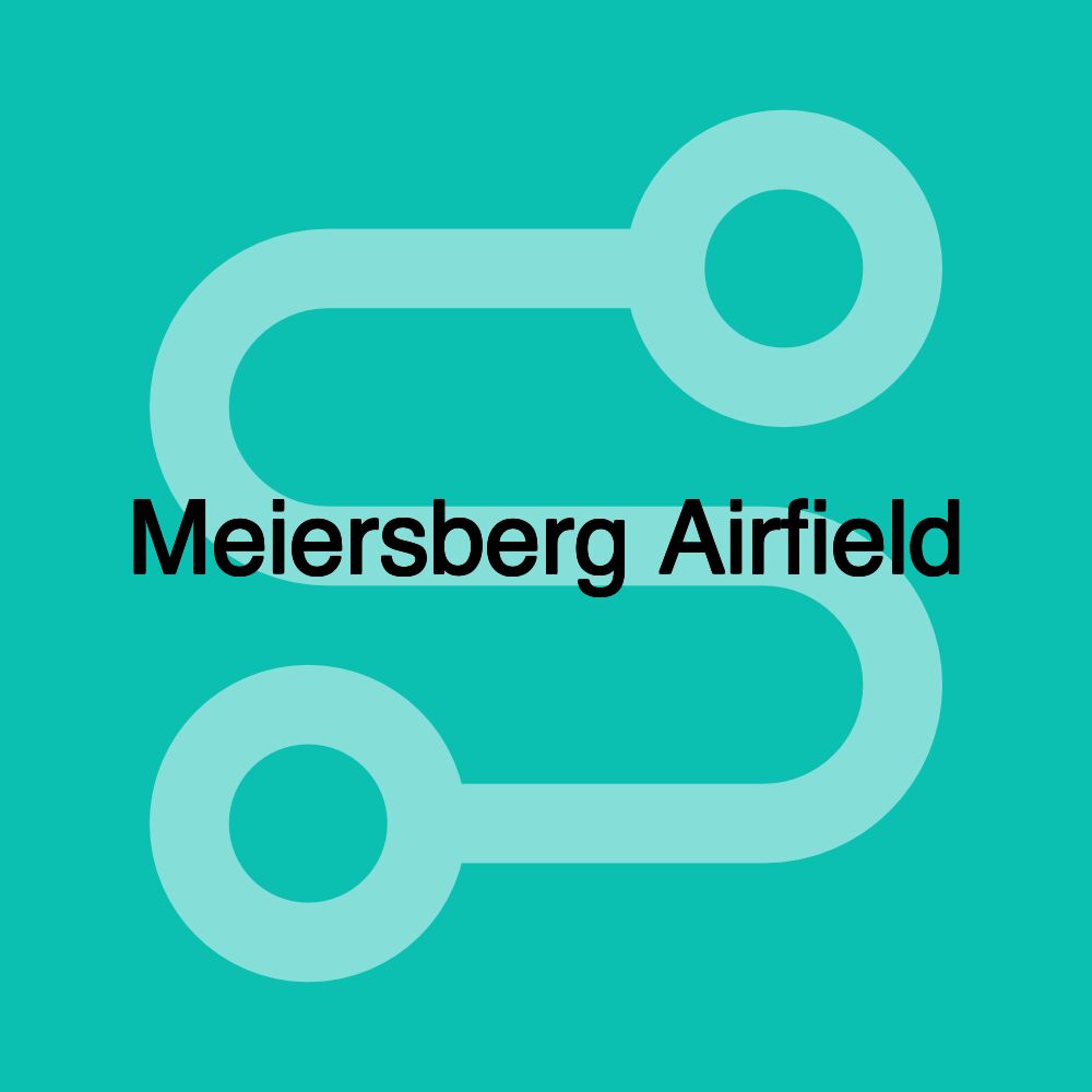 Meiersberg Airfield