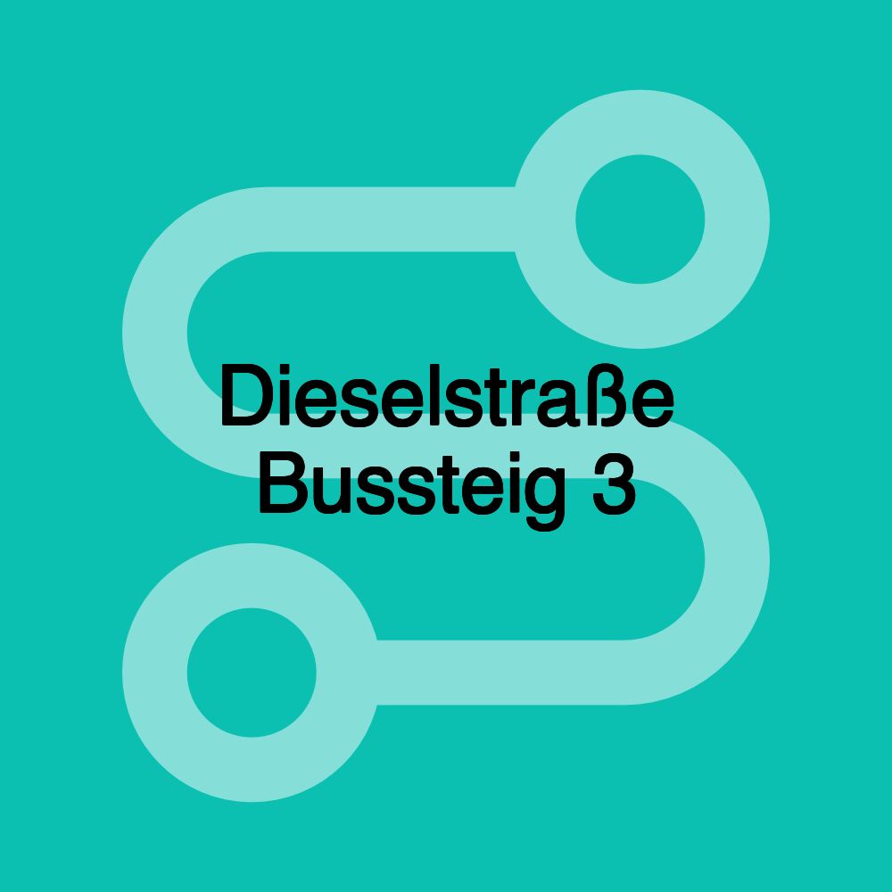 Dieselstraße Bussteig 3