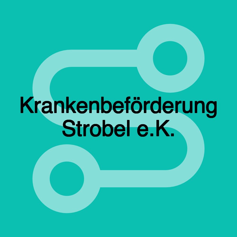 Krankenbeförderung Strobel e.K.