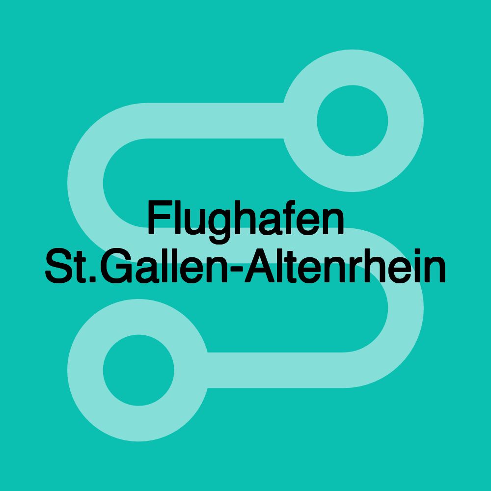 Flughafen St.Gallen-Altenrhein