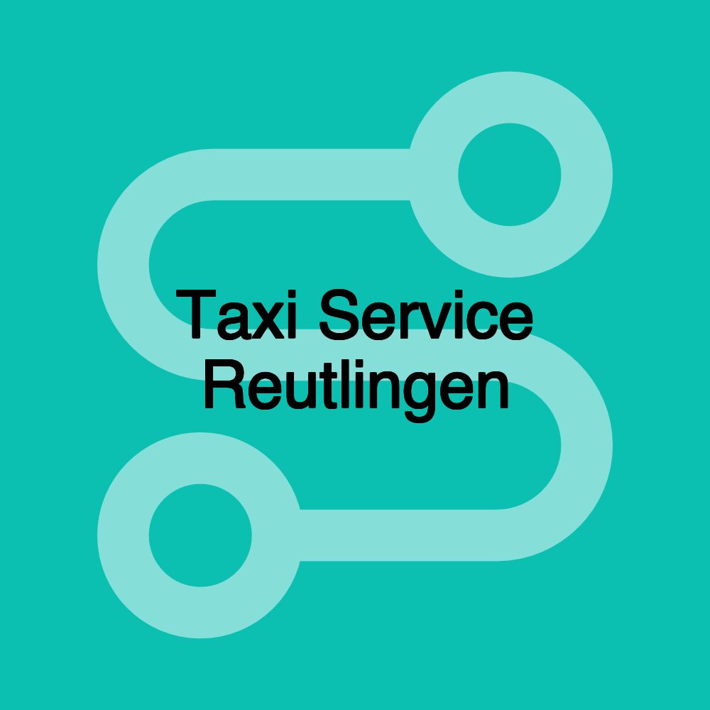 Taxi Service Reutlingen