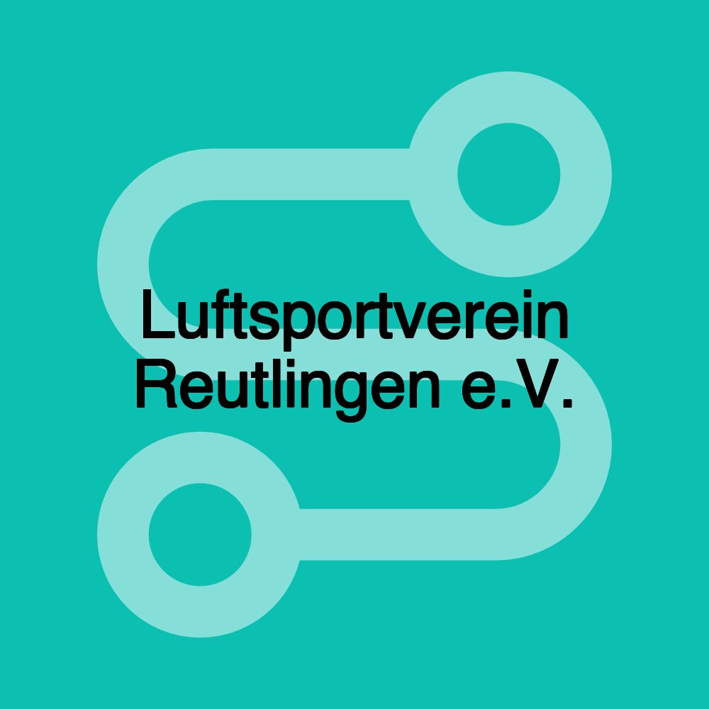 Luftsportverein Reutlingen e.V.