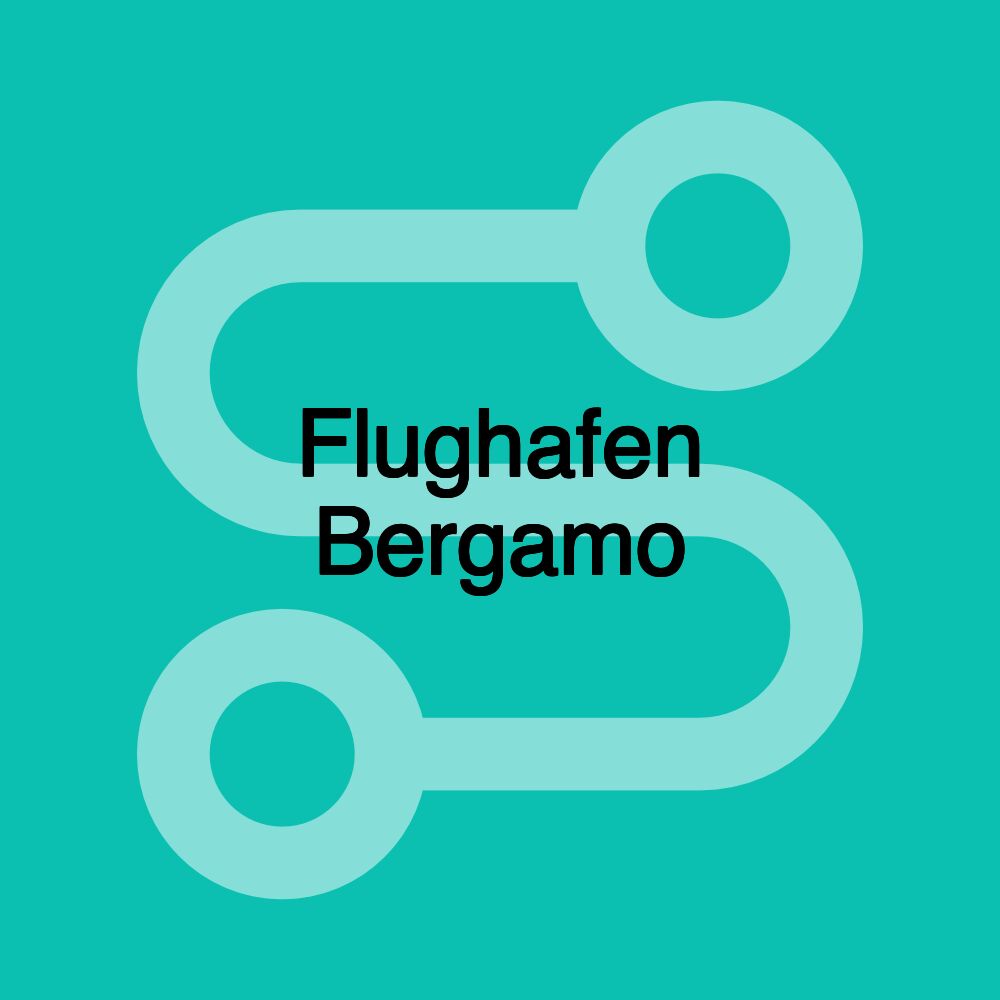 Flughafen Bergamo