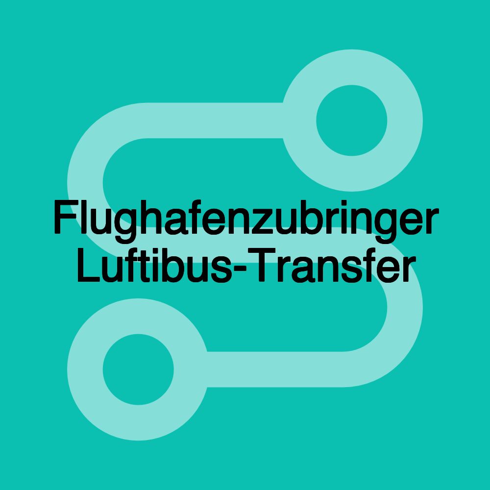 Flughafenzubringer Luftibus-Transfer