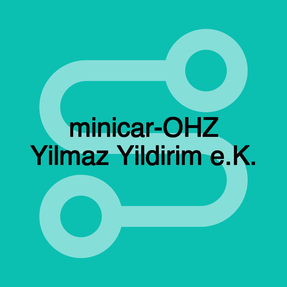 minicar-OHZ Yilmaz Yildirim e.K.