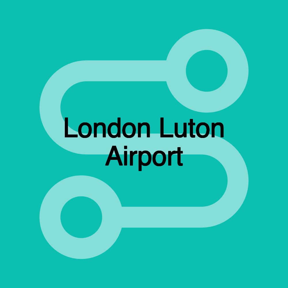 London Luton Airport