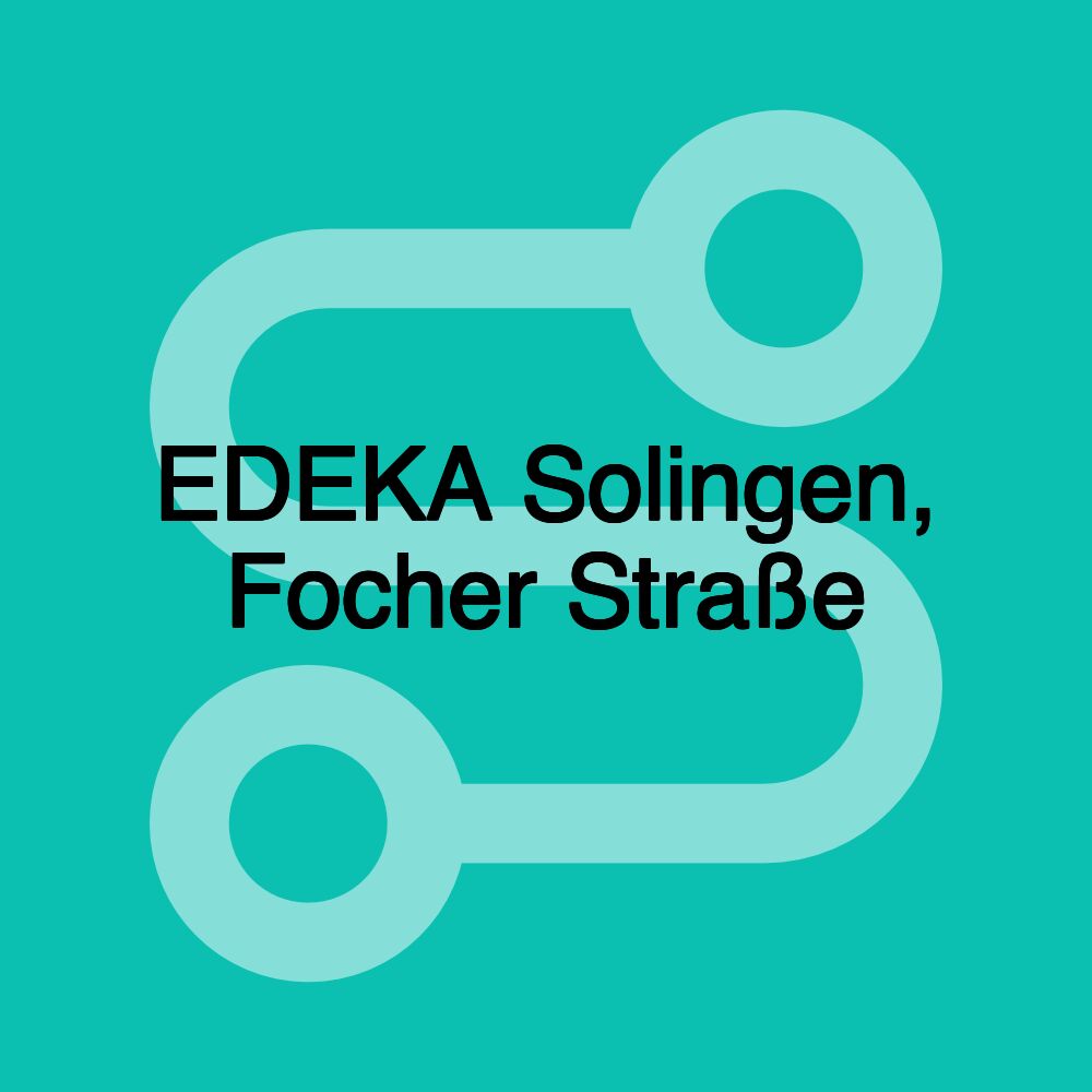 EDEKA Solingen, Focher Straße