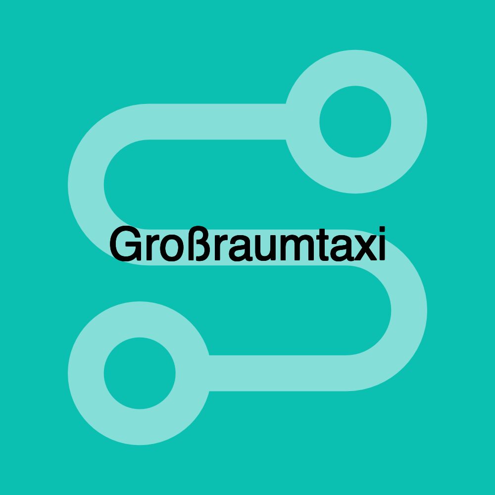 Großraumtaxi