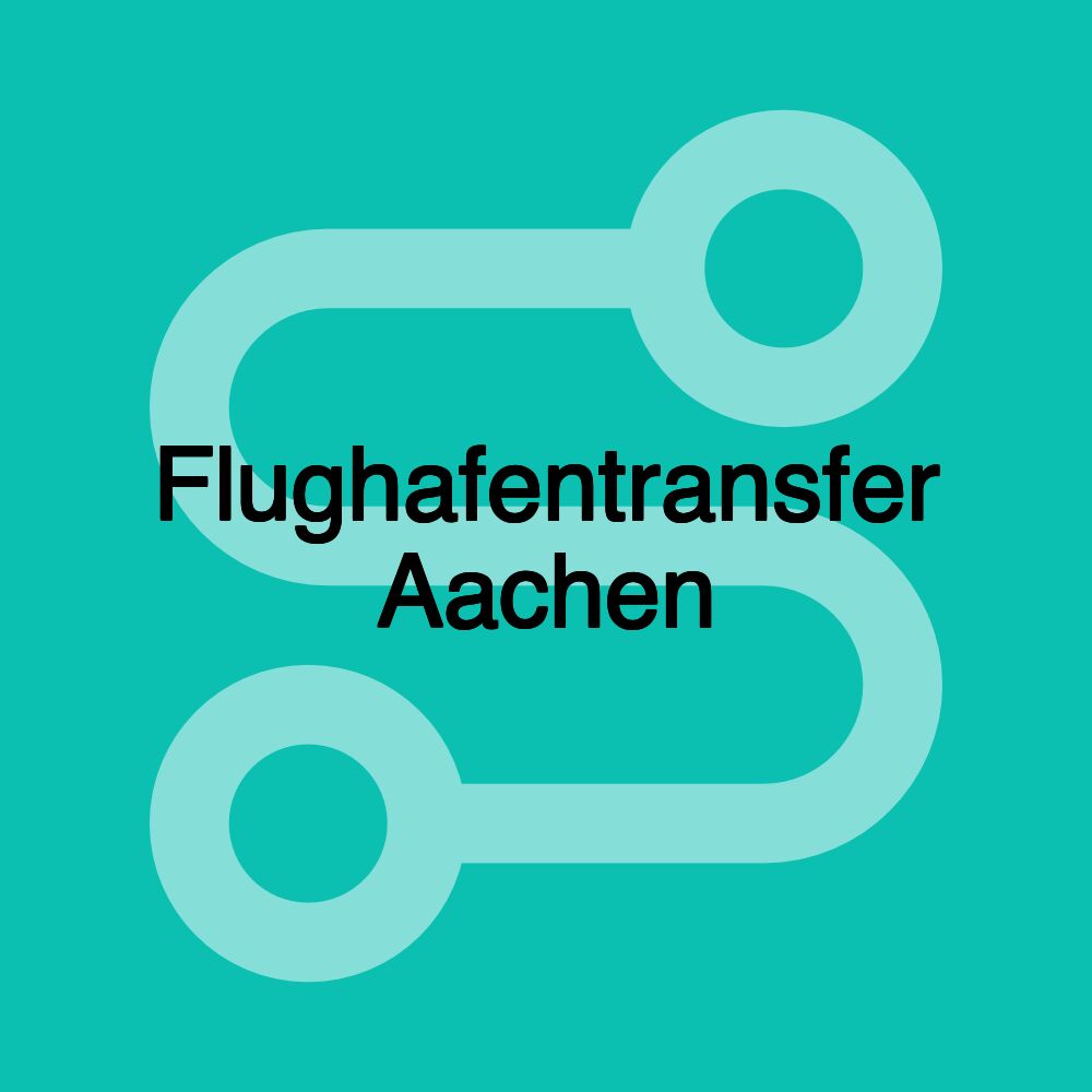 Flughafentransfer Aachen